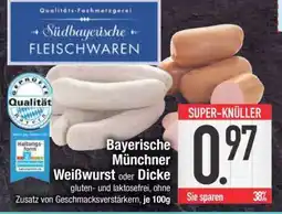 Edeka Bayerische Münchner Weißwurst oder Dicke Angebot