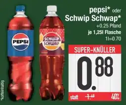 Edeka PEPSI oder SCHWIP SCHWAP Angebot