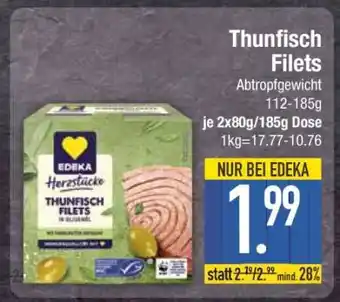 Edeka Thunfisch- Filets Angebot