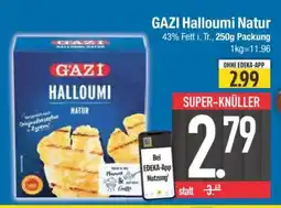 Edeka Gazi Halloumi Natur Angebot