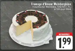 Edeka Fromage d'Amour Weinbergkäse Angebot