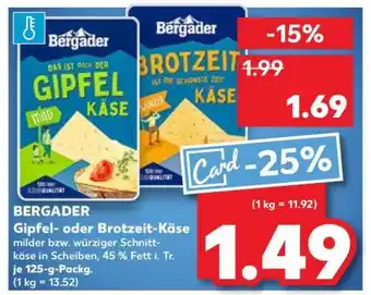 Kaufland BERGADER Gipfel- oder Brotzeit-Käse Angebot
