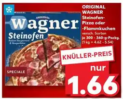 Kaufland ORIGINAL WAGNER Steinofen-Pizza oder -Flammkuchen Angebot