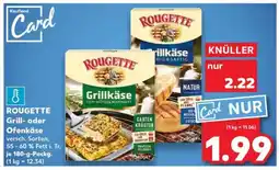 Kaufland ROUGETTE Grill- oder Ofenkäse Angebot