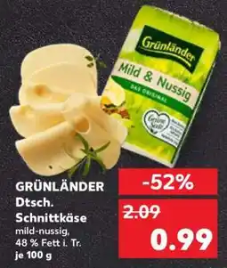 Kaufland GRÜNLÄNDER Dtsch. Schnittkäse Angebot