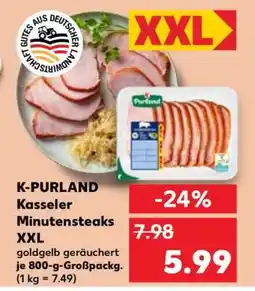 Kaufland K-PURLAND Kasseler Minutensteaks XXL Angebot