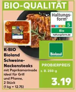 Kaufland K-BIO Bioland Schweine-Nackensteaks Angebot