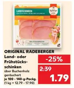Kaufland ORIGINAL RADEBERGER Land- oder Frühstücksschinken Angebot