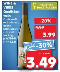 Kaufland WINE & VIBES Qualitätswein Angebot