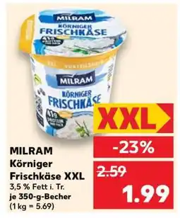 Kaufland MILRAM Körniger Frischkäse XXL Angebot