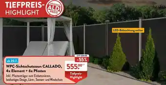 Aldi Süd WPC-Sichtschutzzaun CALLADO, 4x Element + 6x Pfosten Angebot