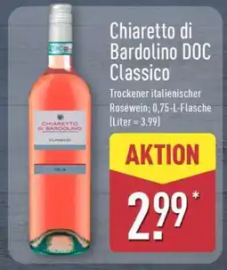 Aldi Nord Chiaretto di Bardolino DOC Classico Angebot