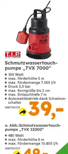 Globus Baumarkt T.I.P. Schmutzwassertauchpumpe,,TVX 7000" Angebot