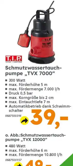 Globus Baumarkt T.I.P. Schmutzwassertauchpumpe,,TVX 7000" Angebot