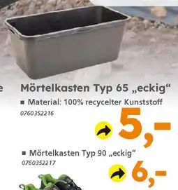 Globus Baumarkt Mörtelkasten Typ 65 „,eckig" Angebot