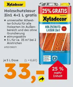 Globus Baumarkt Xyladecor Holzschutzlasur 2in1 4+1 L gratis Angebot