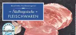 E-Center Südbayerische Fleischwaren Schweinehals Angebot