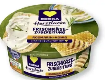 Scheck-in-Center Edeka Herzstücke Frischkäsezubereitung Rosmarin-Honig Angebot