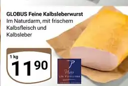 Globus Globus feine kalbsleberwurst Angebot