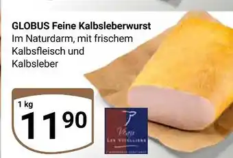 Globus Globus feine kalbsleberwurst Angebot
