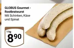 Globus Globus gourmet rostbratwurst Angebot