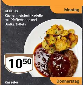 Globus Globus küchenmeisterfrikadelle Angebot