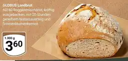 Globus Globus landbrot Angebot