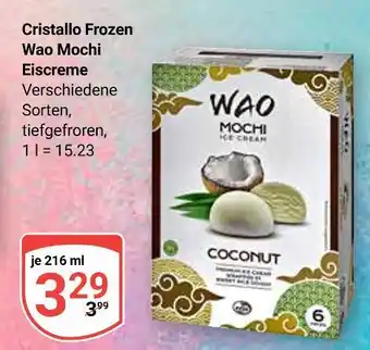 Globus Cristallo frozen wao mochi eiscreme Angebot