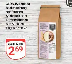 Globus Globus regional backmischung napfkuchen sächsisch oder zitronenkuchen Angebot