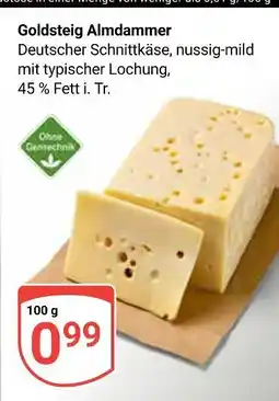 Globus Goldsteig almdammer Angebot