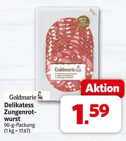 Markant Goldmarie delikatess zungenrotwurst Angebot