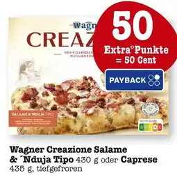 E-Center Wagner creazione salame & `nduja tipo oder caprese Angebot