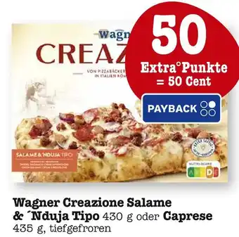 E-Center Wagner creazione salame & `nduja tipo oder caprese Angebot
