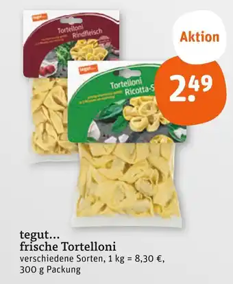 tegut Tegut... tortelloni rindfleisch Angebot