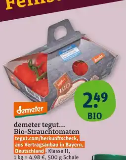 tegut Demeter tegut... bio-strauchtomaten Angebot