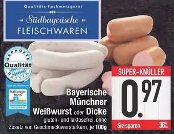 Edeka Südbayerische fleischwaren bayerische münchner weißwurst Angebot