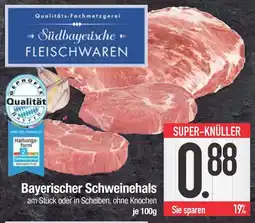 Edeka Südbayerische fleischwaren bayerischer schweinehals Angebot