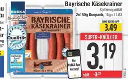Edeka Edeka bayrische käsekrainer Angebot