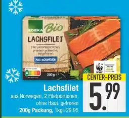 Edeka Sodeka bio lachsfilet Angebot