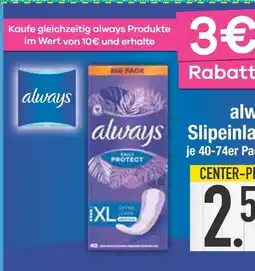 Edeka Always slipeinlagen Angebot
