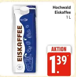 Marktkauf Hochwald eiskaffee Angebot