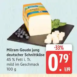 Marktkauf Milram gouda jung deutscher schnittkäse Angebot