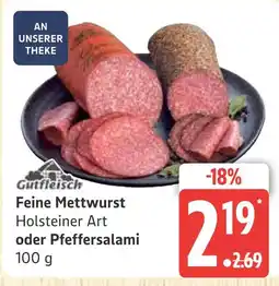 Marktkauf Gutfleisch feine mettwurst holsteiner art Angebot