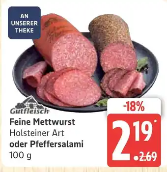 Marktkauf Gutfleisch feine mettwurst holsteiner art Angebot