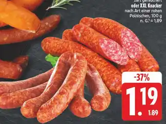 Edeka Zart geräuchert oder xxl knacker Angebot