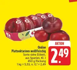Edeka Ondine plattnektarinen weißfleischig Angebot