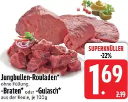 Edeka Jungbullen-Rouladen, Braten oder Gulash Angebot