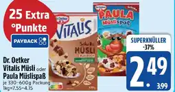 Edeka Dr. Oetker Vitalis Müsli oder Paula Müslispaẞ Angebot