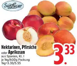 Edeka SanLucar Nektarinen, Pfirsiche oder Aprikosen Angebot