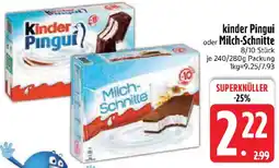Edeka kinder Pingui oder Milch-Schnitte Angebot